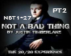 Justin~not a bad thing 2