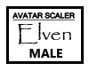 *TR*Avatar Scaler Elven