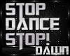 STOP ME DANCE SLO