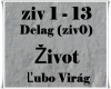 Zivot - Lubo Virag