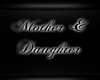 Mother and Daugther