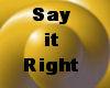 Say it Right - Song