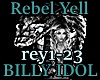 CC* Rebel Yell.. B.Idol