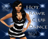 (TP)~Hot Rawr Club Dance