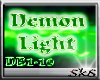 |Custom| Demons DJ Light