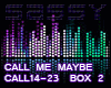!S! CALL ME MAYBE - PT2