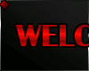 ♦ WELCOME