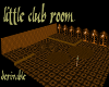 little club room