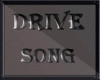♫Drive Song♫