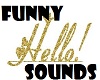 Funny New Hello Sounds