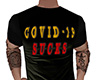 COVID-19 Sucks Shirt (M)