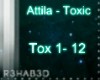 Attila - Toxic
