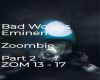 Bad Wolves Zombie Part 2