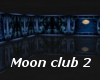 Moon Club 2