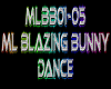 ML Blazing Bunny Dance