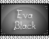 Eva | Black Magic