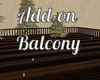Add-On Balcony