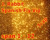 J. Rabbit Spanish Fly 