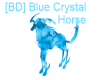 [BD] Blue Crystal Horse