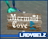 [LB] Mermaid Cove Sign