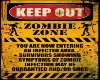 Zombie Zone Sign