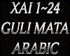X ~ GULI MATA ~ ARABIC
