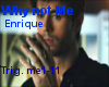 [R]Why Not Me - Enrique