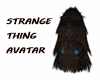 Strange Thing Avatar