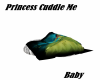 Princess T Cuddle Me