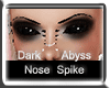 Dark Abyss Nose Spike