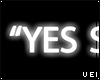 v. "Yes Sir" Sign