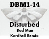 Disturbed Bad man rmx