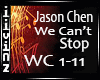 We Cant Stop -JASON CHEN