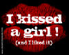 I Kissed a girl