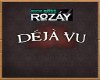 RoZay's Club Deja Vu