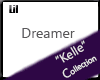 Dreamer-Kelle