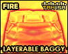 ! FIRE Layerable Baggy