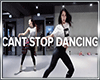 cant stop dancing
