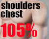 105%chest+shoulders