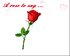 ~A Rose To Say I Love U~
