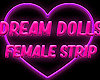 Dream Dolls Neon Signf