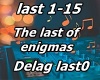 The last of enigmas
