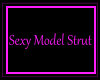 Sexy Model Strut