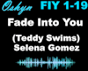 Fade Into You