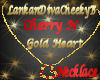 CHERRY N GOLD HEART