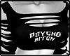 Ripped Psycho Bitch Top