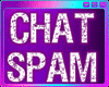 Chat Bubble Spam