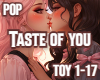 Taste of you