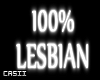 100% Lesbian | Neon Sign