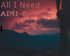 [R]All I Need